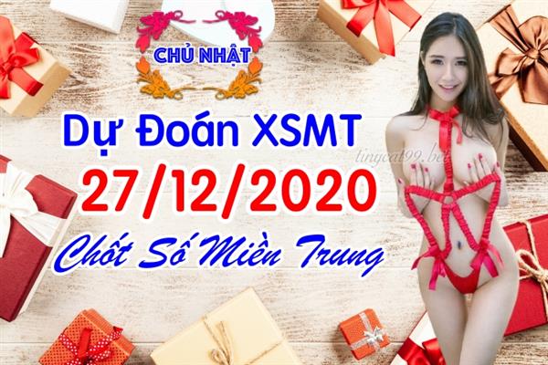 Soi Cầu XSMT 27-12-2020 Dự Đoán Miền Trung Chốt Số MT Thứ Chủ Nhật