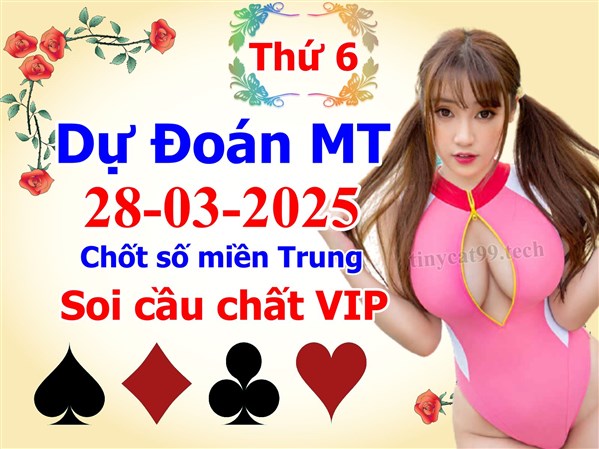 Soi Cầu XSMT 28-03-2025 Dự Đoán XSMT Miền Trung Chốt Số BTL VIP MT Thứ 6