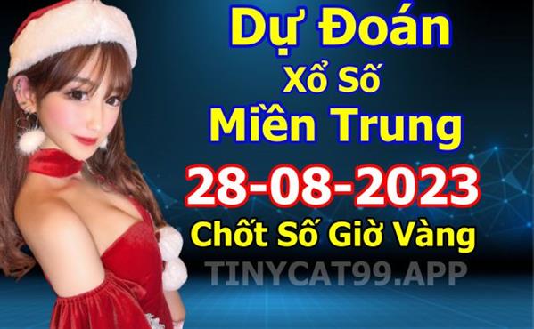  Soi Cầu XSMT 28-08-2023 Dự Đoán Miền Trung Chốt Số XSMT Thứ 2