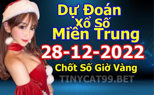 Soi Cầu XSMT 28-12-2022 Dự Đoán XSMT Miền Trung Chốt Số MT Thứ 4