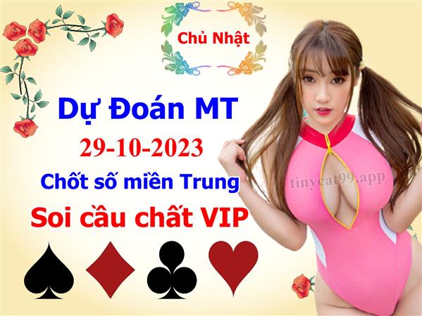 Soi Cầu XSMT 29-10-2023 Dự Đoán Miền Trung Chốt Số MT Thứ Chủ Nhật
