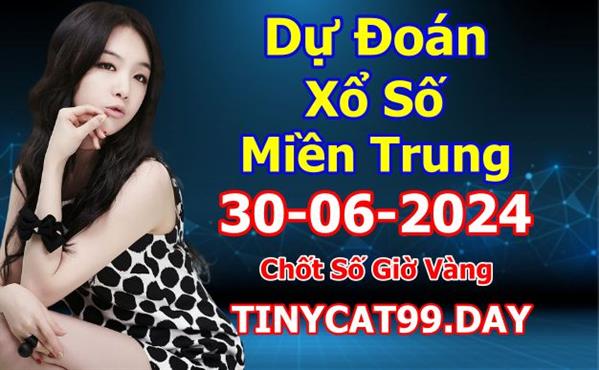Soi Cầu XSMT 30-06-2024 Dự Đoán Miền Trung Chốt Số MT Thứ Chủ Nhật