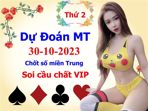  Soi Cầu XSMT 30-10-2023 Dự Đoán Miền Trung Chốt Số XSMT Thứ 2