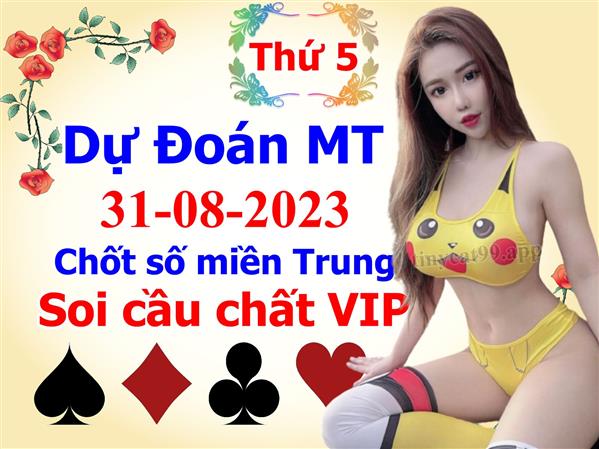 Soi Cầu MT 31-08-2023 Dự Đoán XSMT Miền Trung Chốt Số MT Thứ 5