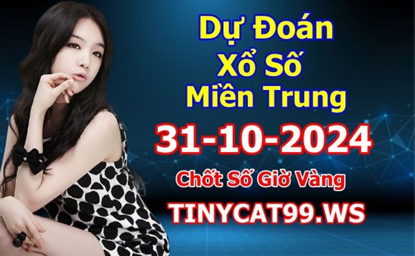Soi Cầu MT 31-10-2024 Dự Đoán XSMT Miền Trung Chốt Số MT Thứ 5
