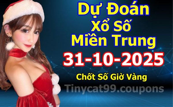 Soi Cầu XSMT 31-10-2025 Dự Đoán XSMT Miền Trung Chốt Số BTL VIP MT Thứ 6