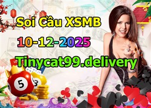 Soi Cầu XSMB 10-12-2025 Dự Đoán XSMB Chốt Số Miền Bắc VIP Thứ 4