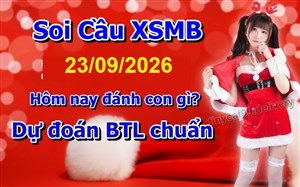 Soi Cầu XSMB 23-09-2026 Dự Đoán XSMB Chốt Số Miền Bắc VIP Thứ 4