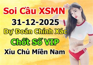 Dự Đoán XSMN 31-12-2025 Soi Cầu XSMN Chốt Số Miền Nam Thứ 4